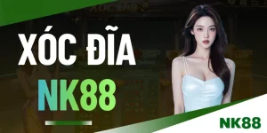 Xóc Đĩa NK88 - Trải Nghiệm Phiên Chơi Nhanh Trong 60 Giây 